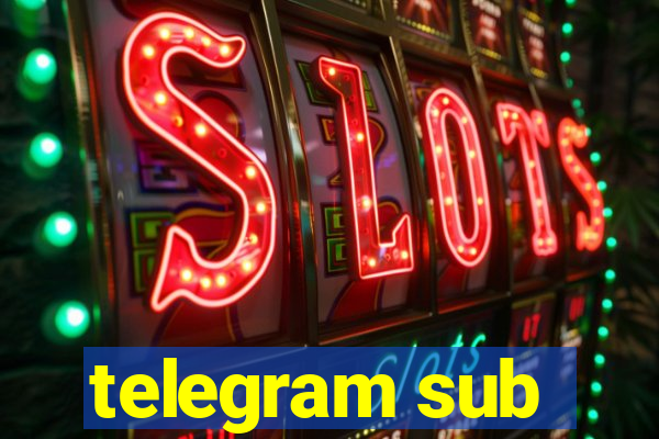 telegram sub